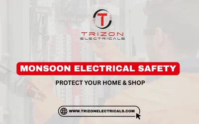 Monsoon Electrical Safety Tips: How to Protect Your Home & Shop